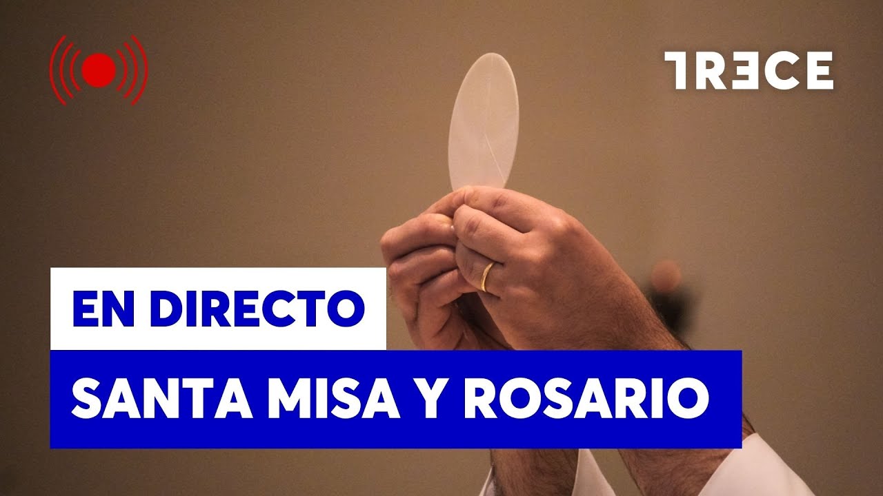 🔴 DIRECTO | SANTA MISA y REZO DEL ROSARIO en TRECE - CADENA DE ORACIÓN EN DIRECTO (28/02/2026)