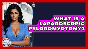 What Is A Laparoscopic Pyloromyotomy? - The Operating Table