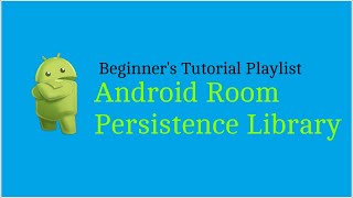 02 Android Room Insert into DB | Room SQLite Persistence Library in Urdu/Hindi 2020