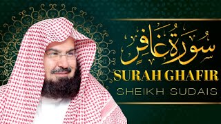 Surah Ghafir (Mo'min)__Sheikh Abdur Rahman As Sudais.