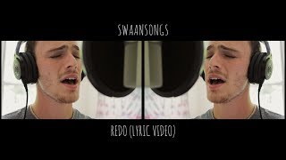 Swaansongs - Redo Lyric Video