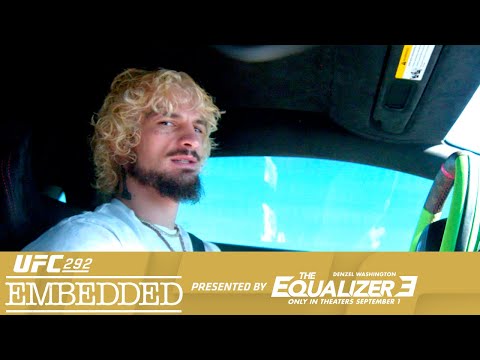 UFC 292 Embedded: Vlog Series - Episode 1