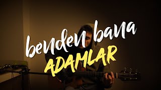 Benden Bana - Adamlar Cover