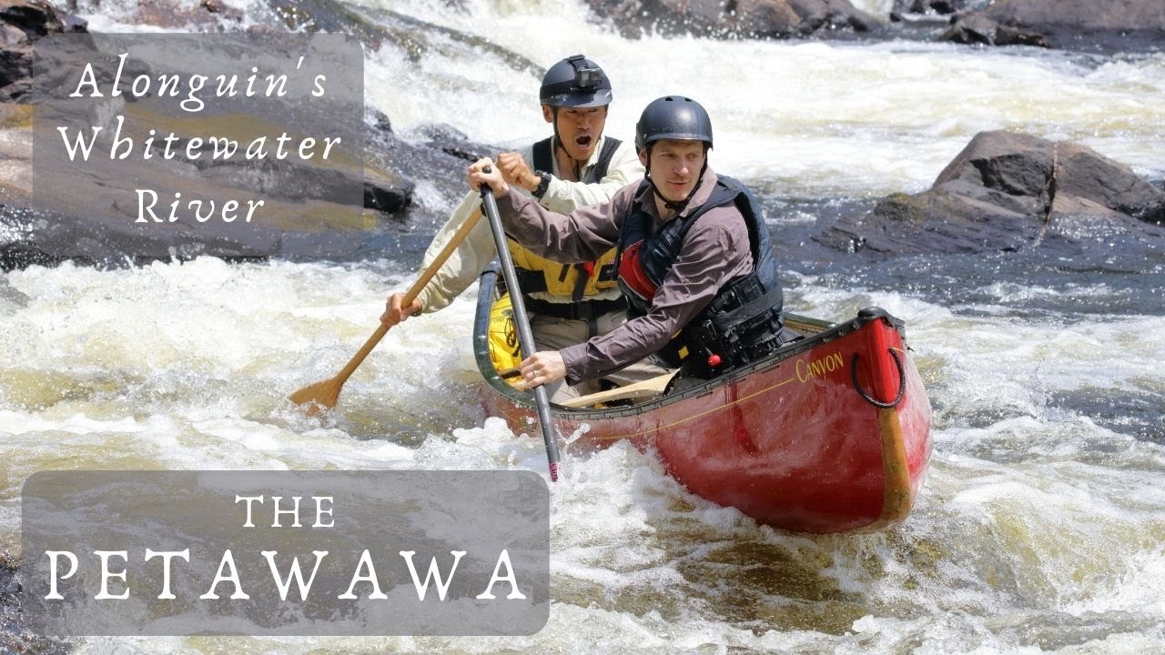 The Petawawa | Algonquin's Whitewater River