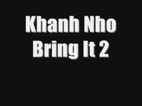 Khanh Nho, Phong Le, & Thai Viet G - Bring It 2