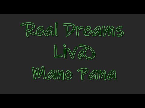 Real Dreams feat.  Liv@  -  Mano Pana