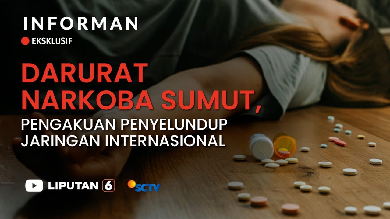 Darurat Narkoba Sumut, Pengakuan Penyelundup Jaringan Internasional | Informan