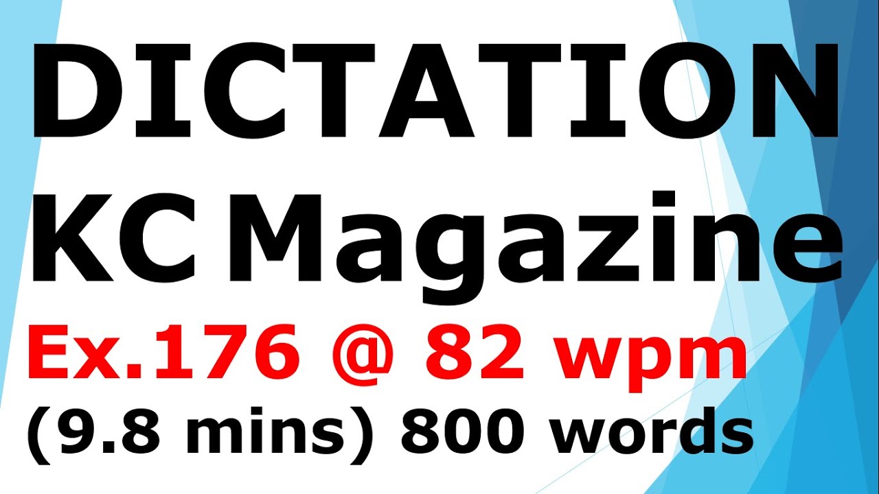 #стенографическая диктовка из журнала Sir KC Magazine @ 82 слова в минуту