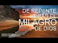 DE REPENTE VERÁS EL MILAGRO DE DIOS | Ps. Ericson y Nancy Molano | Oracion de Madrugada | 6-16-2021