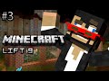 Minecraft: BREAKING Lift Part 3/Finale
