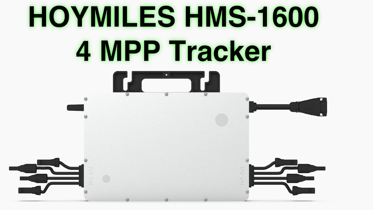 Solar E#11: Hoymiles HMS 1600 Micro Inverter mit 4 MPP Trackern für  Balkonkraftwerk 