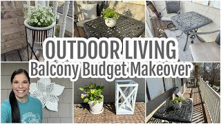 OUTDOOR LIVING | BALCONY MAKEOVER #budgetmakeover #outdoorlife #backyarddesign #cleanwithme #balcony