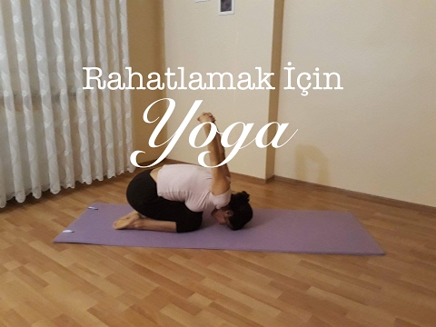 Rahatlamak İçin Yoga