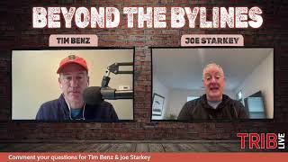 Beyond the Bylines with Tim Benz and Joe Starkey May 1 2026