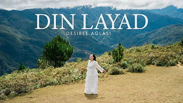 DIN LAYAD - Desiree Aglasi [Official Performance & Lyric Video]