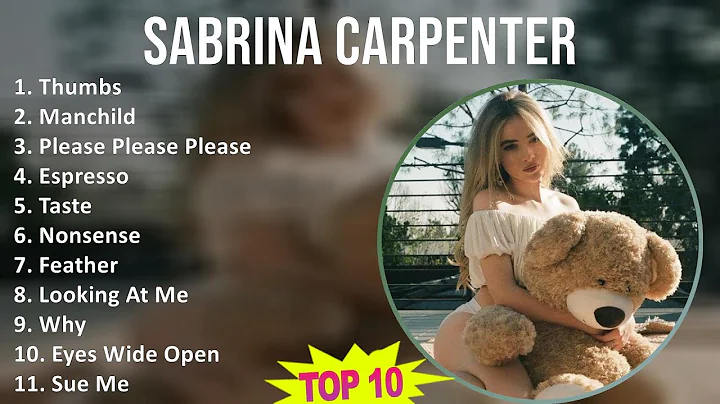 Sabrina Carpenter 2025 MIX Best Hits - Thumbs, Manchild, Please Please Please, Espresso