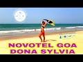 Novotel Goa Dona Sylvia. Південь ГОА. Індія 2020