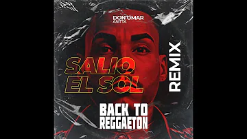 Don Omar, Anitta - Salio El Sol (Remix Extendido)