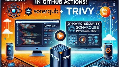 What Is DevSecOps? | Secure CI/CD with SAST & DAST | SonarQube & Trivy Explained