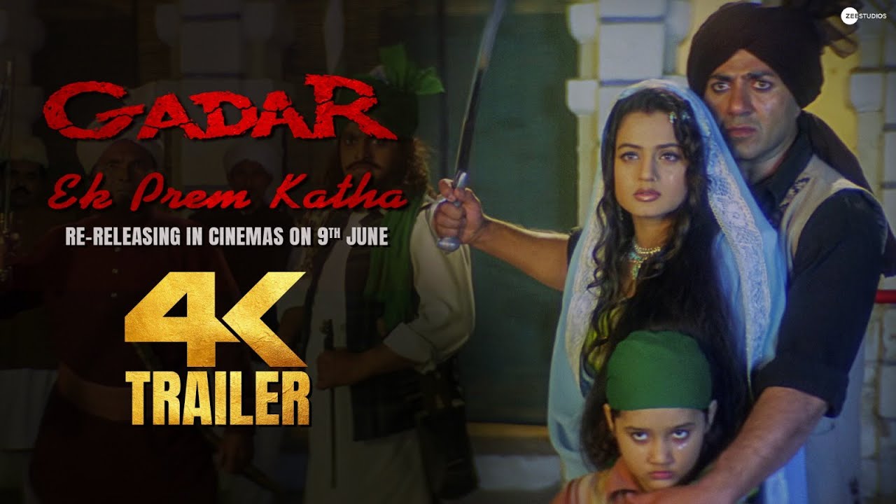 Gadar  Ek Prem Katha 4K Trailer  Returning to Cinemas 9th June