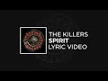 The Killers Spirit Lyrics mp3