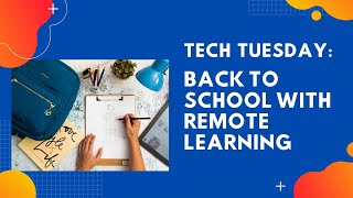 Season 5 Episode 2 - Back to School with Remote Learning
