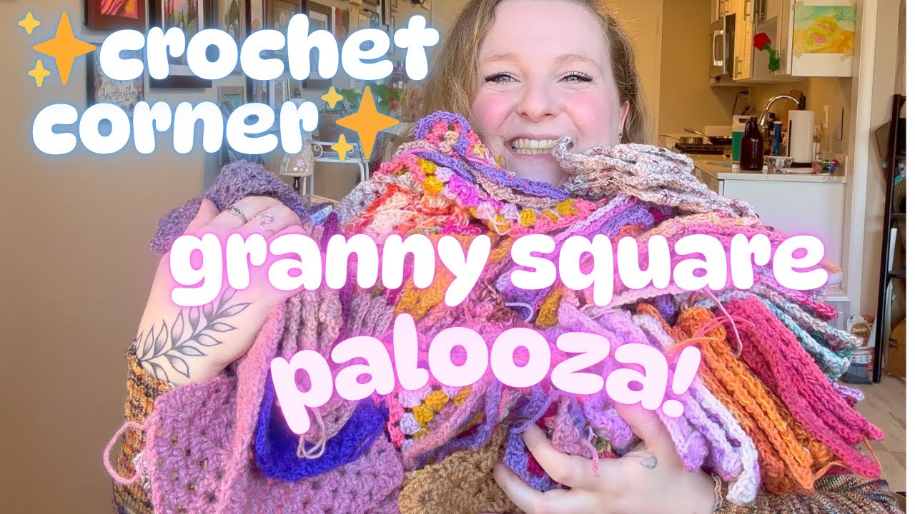 ✨Crochet Corner 2025: Granny Square Palooza! | Knitting and Crochet Podcast ✨