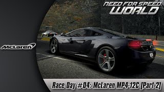Need For Speed World: Public Lobby Race Day #04 (McLaren MP4-12C) [Part 2]