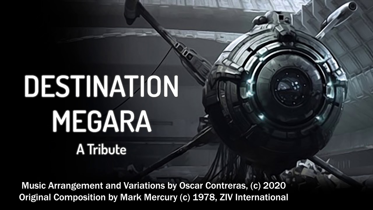 Capitan Future OST Revisited - Destination Megara: A Tribute - Arranged by Oscar Contreras