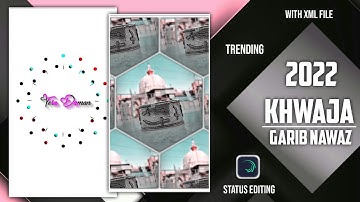 Khwaja Garib Nawaz Status Editing In 2022 | Islamic Whatsapp Status Editing in 2022 | Aazam-e-Hind