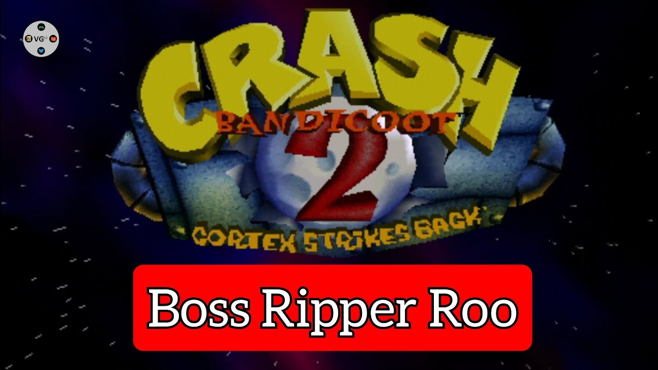 Crash Bandicoot 2: Cortex Strikes Back Boss Ripper Roo - YouTube