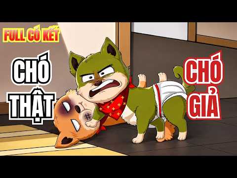 [ Full Có Kết ] Chó Thật Chó Giả | Đẩu Vietsub