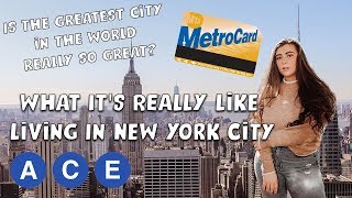 What Its REALLY Like Living In New York City | Tips, & The Reality!