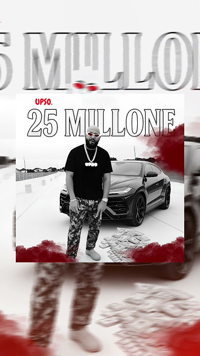 25 MiLLoNe - Upso ya disponible   #SoundCloud https://on.soundcloud.com/4jgiT0Bh1PRRV2ixRz
