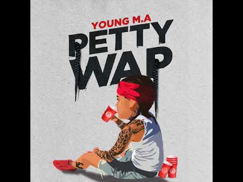 Young MA PettyWap Official Audio
