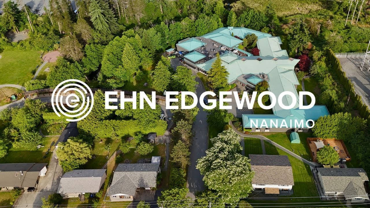 EHN Edgewood Nanaimo Facility Video
