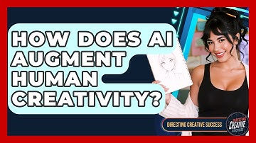 How Does AI Augment Human Creativity? - Directing Creative Success