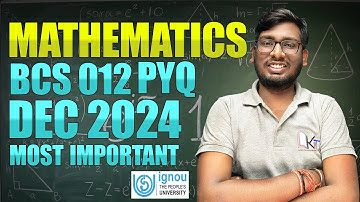 BCS-012 Mathematics PYQ 2024 | Part 5 Solved | IGNOU | Akash Ranjan