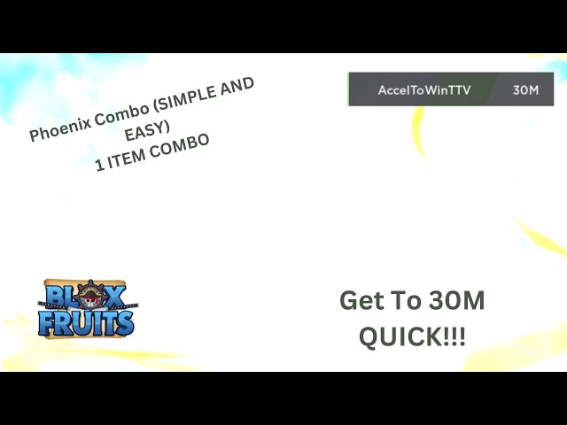 1 Item Phoenix Combo (SIMPLE AND EASY) Get to 30M QUICK! Blox Fruits 