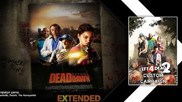 Left 4 Dead 2 - Custom Campaign [Dead Before Dawn (Extended)] (Official Stream)