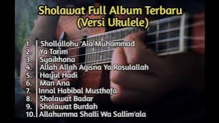 Lagu Sholawat Ful Album Terbaru Versi Ukulele