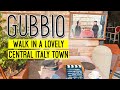 A Walk in Gubbio Italy - Amazing Umbria!