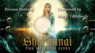 SHEVANNAI - Persian fantasy - composed by Mario Takahashi