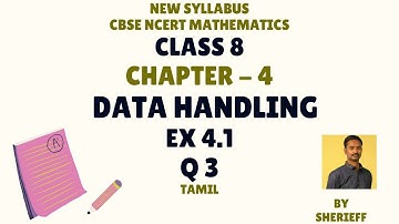CLASS 8 | EX 4.1 | Q 3 | CHAPTER 4 | MATHS | DATA HANDLING | CBSE NEW SYLLABUS|