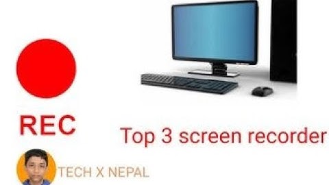 Top 3 best screen recorder software free and no watermark for computer ll TECH X NEPAL