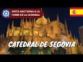 Cómo Visitar la Catedral de Segovia | España (Ticket, Horario y Consejos)