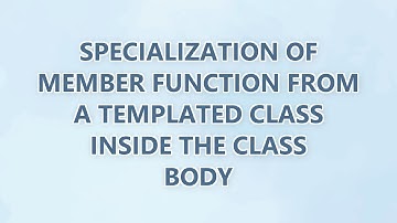 Specialization of member function from a templated class inside the class body