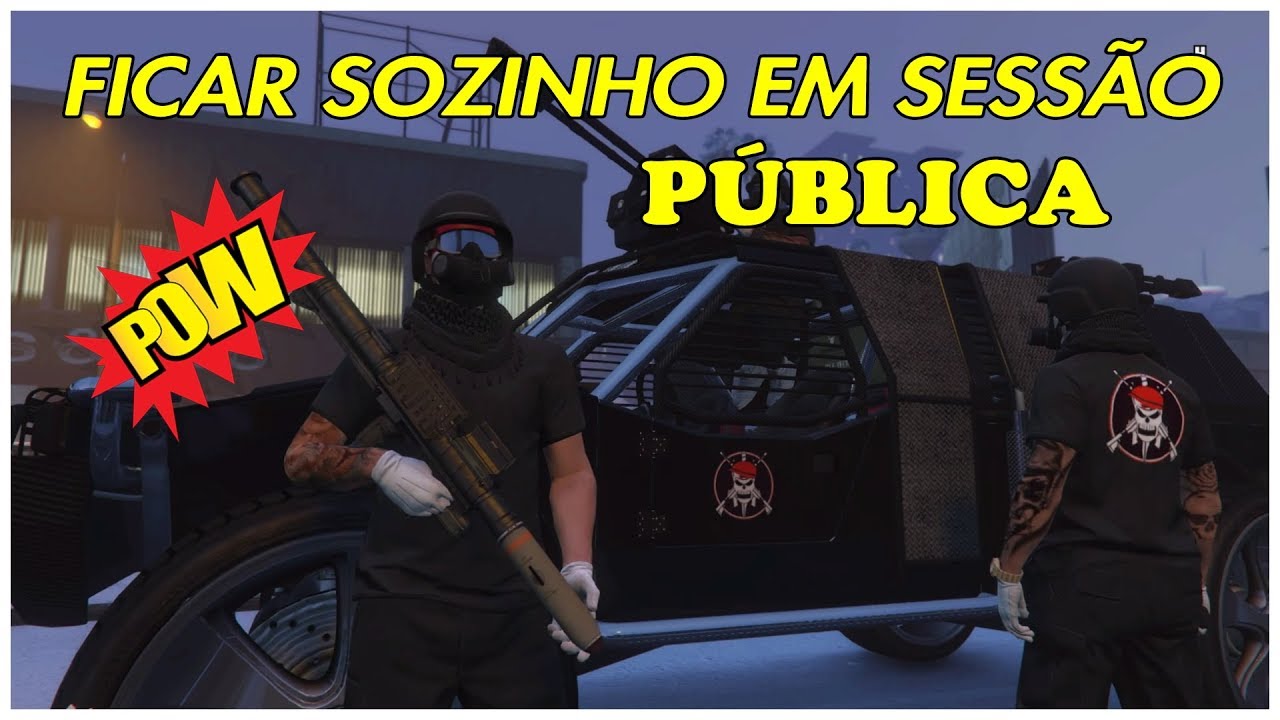 Gta V 🔴como Ficar Sozinho Em SessÃo PÚblica🔴 Youtube