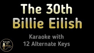 The 30th Karaoke - Billie Eilish Instrumental Lower Higher Male Original Key