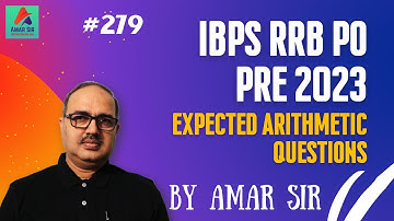 IBPS RRB PO Pre 2023 | Expected Exclusive Arithmetic Questions by Amar Sir